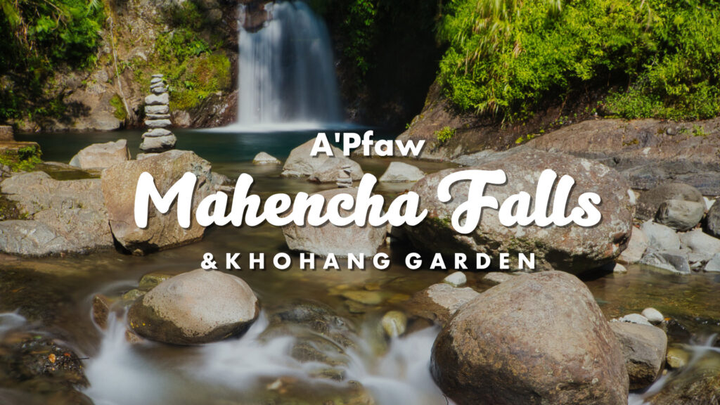 A'pfaw Mahencha Falls