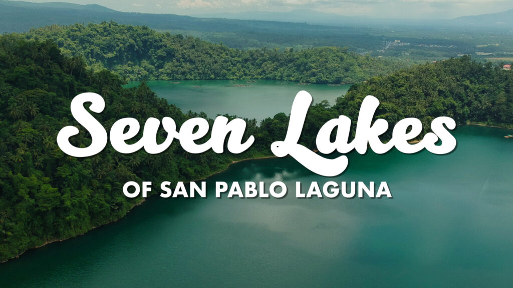 Seven Lakes of San Pablo